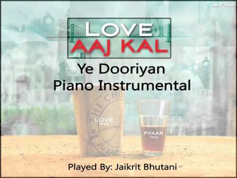 Ye Dooriyan - Love Aaj Kal Piano Instrumental