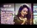 Best of neha kakkar songs || neha kakkar top song || latest bollywood song
