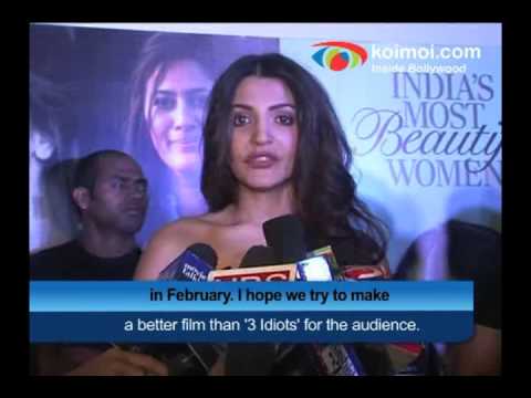 Hope We Make P.K. Better Than 3 Idiots -- Anushka Sharma