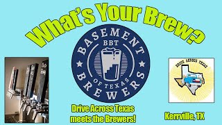 Drive Across Texas discusses brewing #beer with the boys at Basement Brewers of Texas