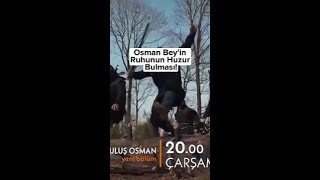Osman Beyin Ruhunun Huzur Bulması