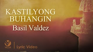 Watch Basil Valdez Kastilyong Buhangin video