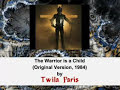 The Warrior is a Child - Twila Paris (Orig. 1984 Version)
