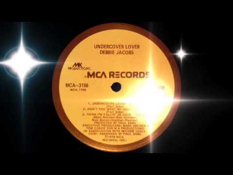 Debbie Jacobs - Don&#039;t You Want My Love? (MCA Records 1979)