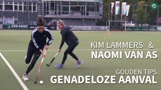 Genadeloos aanvallen met Naomi van As en Kim Lammers