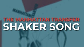 Watch Manhattan Transfer Shaker Song video