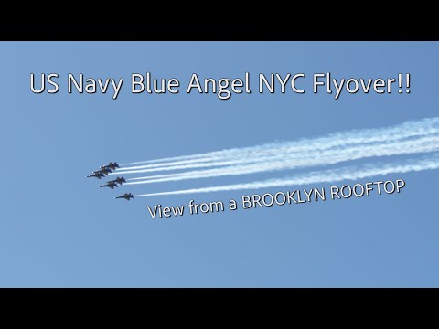US Navy Blue Angels fly over NYC - View from Brooklyn rooftop