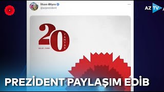 Prezident İlham Əliyev 20 Yanvar Faciəsi Ilə Əlaqədar Paylaşım Edib