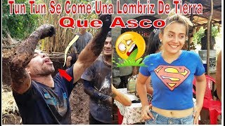 7-Tun Tun Ahora Si Se Paso🤢Se Comió Una Lombriz Que"ASCO",Les PoneN Un Reto A Las Chicas-Adobes-P7