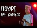 noypi - Bamboo Live in Tawi-Tawi