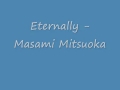 Masami Mitsuoka - Eternally w/ Lyrics and Download Link.