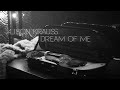 Dream Of Me Video preview