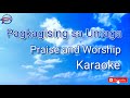Pagkagising sa Umaga  (Praise and Worship) Karaoke