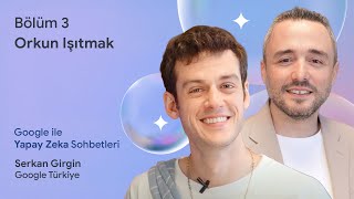 Bölüm 3 - Orkun Işıtmak