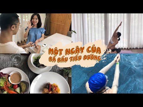 MỘT NGÀY CỦA BÀ BẦU TIỂU ĐƯỜNG THAI KỲ | Chia sẻ chế độ ăn uống, tập luyện hàng ngày
