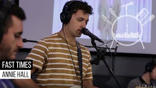 Fast Times - Annie Hall | Music Scene Toronto Live Sessions