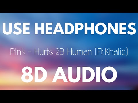 Pnk - Hurts 2b Human Ft Khalid 8d