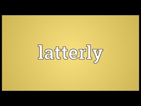 Header of latterly
