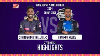 Chattogram Challengers vs Rangpur Riders  || 27th Match  || BPL 2024