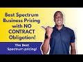 How to get the BEST Spectrum Business phone and internet service without contract!