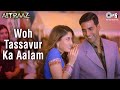 Woh Tassavur Ka Aalam | Aitraaz Movie | Kareena Kapoor | Akshay Kumar | Udit Narayan | Alka Yagnik