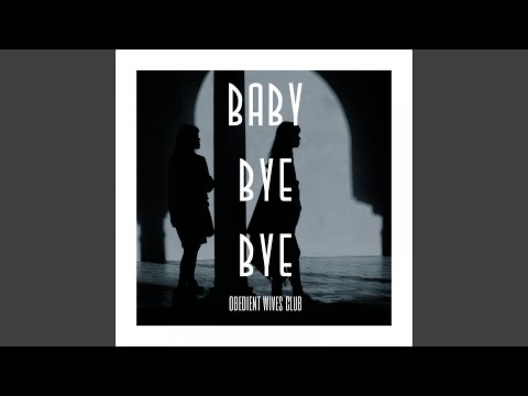 Baby Bye Bye Video