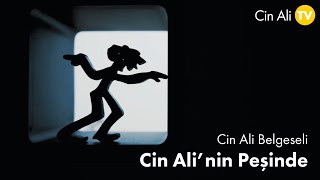 Cin Ali'nin Peşinde (Belgesel Tanıtım Filmi)