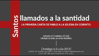 1 Corintios 3:5-4:21 Gloríate en Jesús, no en los hombres. (Serie de 1 Corintios)