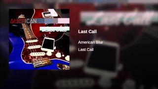 Watch American Blur Last Call video