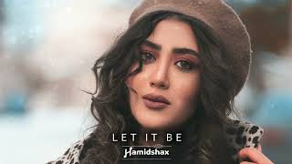 Hamidshax - Let It Be (Original Mix)