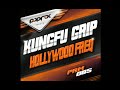 KungFu Grip - Hollywood Freq (Out NOW)