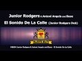Junior Rodgers ft Antoni Angels and Buse - El Sonido de la Calle (Junior Rodgers Dub)