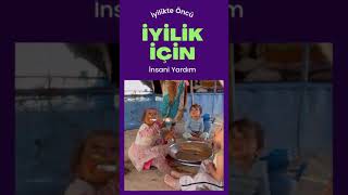 iyilik için