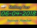 Shillong Teer Result 06-04-2018 | khanapara teer result | Juwai Teer Result | Today Common Number