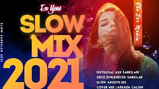 2021 Slow Şarkılar Mix | En Çok Dinlenen Slow Şarkılar 2021