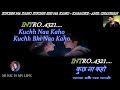 Kuch Na Kaho Karaoke With Scrolling Lyrics Eng  & हिंदी