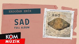 Erdoğan Emir - Sad Full Album