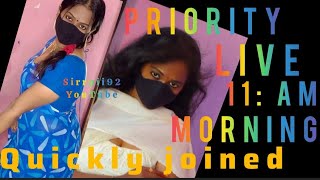 Sirrpii92Live. Morning 11 Maniku Priority Live Ram Join Pannikonga Chella Kutty S