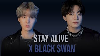 Stay Alive x Black Swan - BTS | Mashup