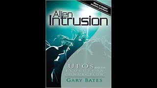 Ufos - Alien Intrusion. Guest Gary Bates