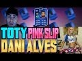 INSANE TOTY ALVES PINK SLIP