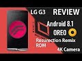 LG G3 | Resurection Remix Android 8.1 Oreo | Personalizable | Review en Español - Ayala Inc