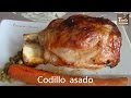Codillo asado al horno (Roasted Knuckle) - Cocina en video.com