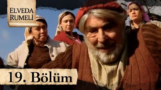 Elveda Rumeli 19. Bölüm - Atv