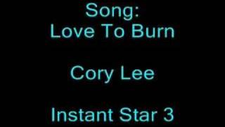 Watch Cory Lee Love To Burn video