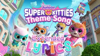 Superkitties - Theme Song Extended Lyrics