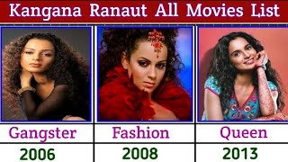 Kangana Ranaut Movies List From 2006 - Present