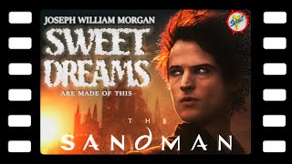 Sweet Dreams | The Sandman
