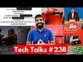 Tech Talks #238 - Jio Data Hack, AirTel VoLTE, Redmi Note 5A,...