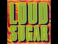 Loud Sugar - Instant Karma Coffee House